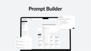 Prompt Builder - Lifetime Deal